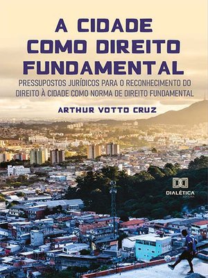 cover image of A cidade como direito fundamental
